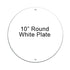 Plastic 10 inch Round Sign Blanks - White